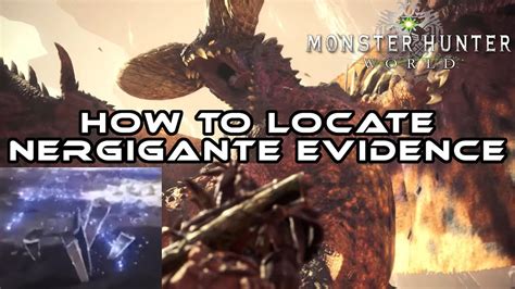 Monster Hunter World I How To Find Nergigante Evidence I PS4 .